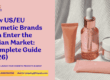 How Cosmetics brand enters in India