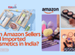amazon cosmetic registration : cosmetic import licence in India