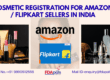 Cosmetic-Registration-for-Amazon-Flipkart-Sellers-in-Indi