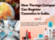 Register Cosmetics in India Easily (Avoid Costly Mistakes in 2026)