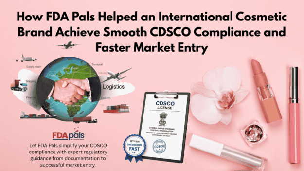 Smooth FDA Compliance and fastest market entry, FDA Pals case study, Client reviews, CSDCO Registration Services