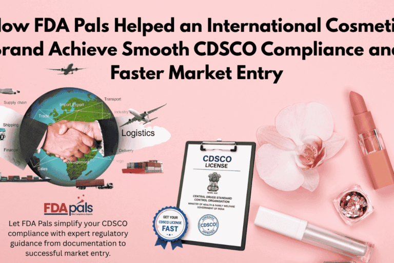 Smooth FDA Compliance and fastest market entry, FDA Pals case study, Client reviews, CSDCO Registration Services