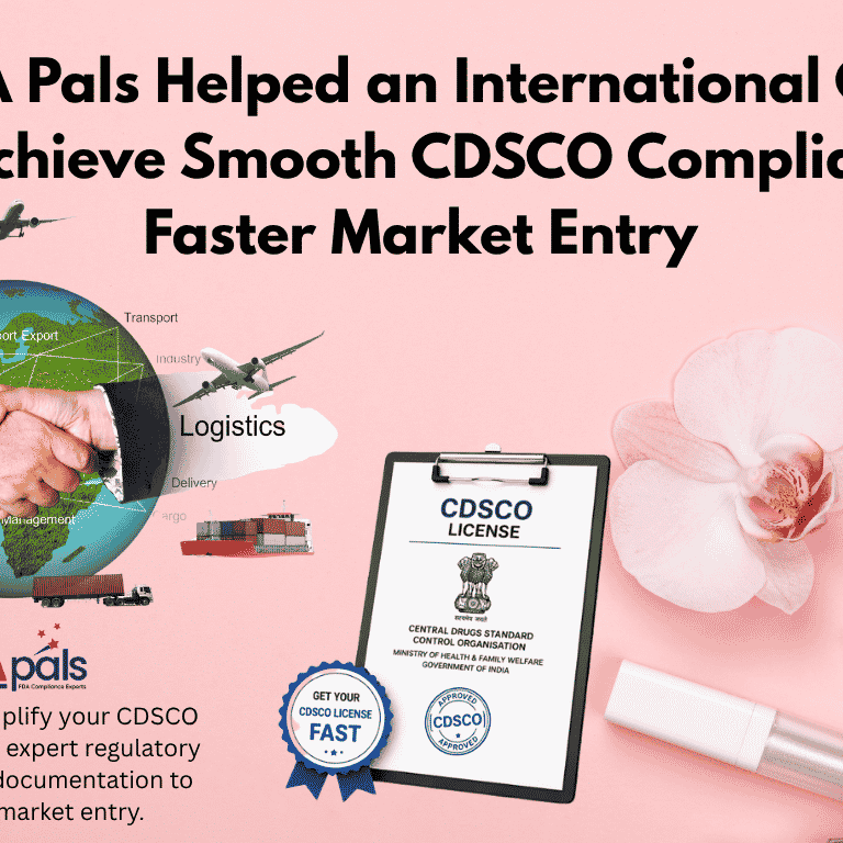 Smooth FDA Compliance and fastest market entry, FDA Pals case study, Client reviews, CSDCO Registration Services