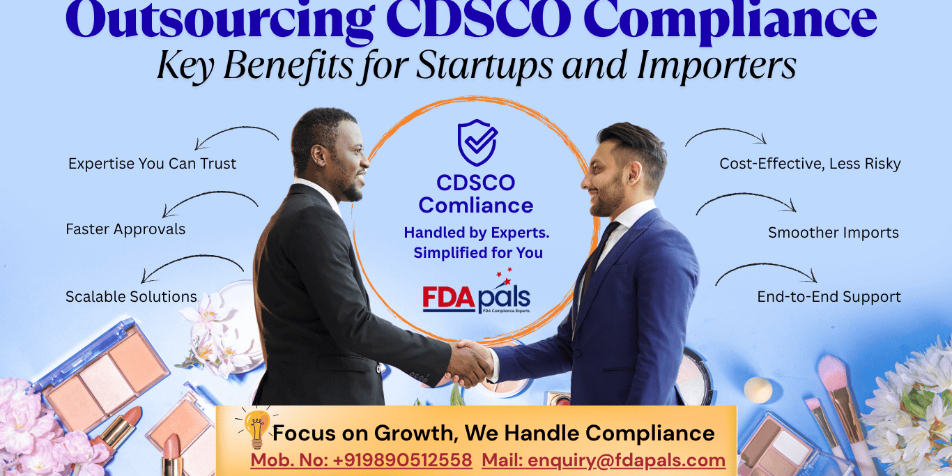 Outsourcing CDSCO compliance, CDSCO compliance consultant, Cosmetic Registration in India