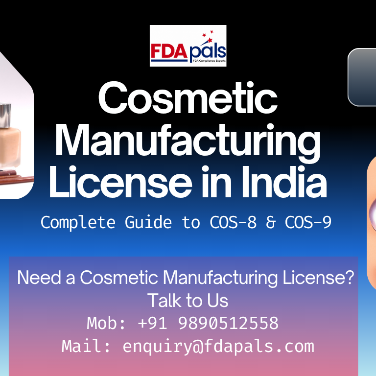 Cosmetic Manufacturing License in India