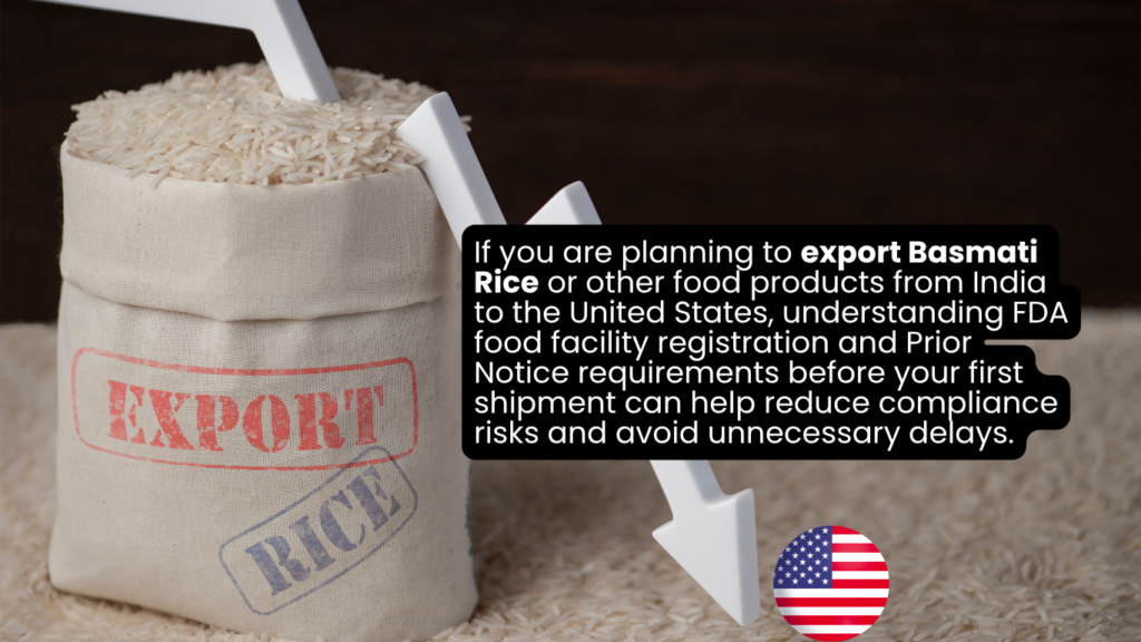 How to Export Basmati Rice from India to the USA: FDA Registration, Prior Notice & Import Requirements 2 Export Basmati Rice From India to the USA