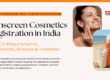sunscreen cosmetic registration in India, Sunscreen registration India