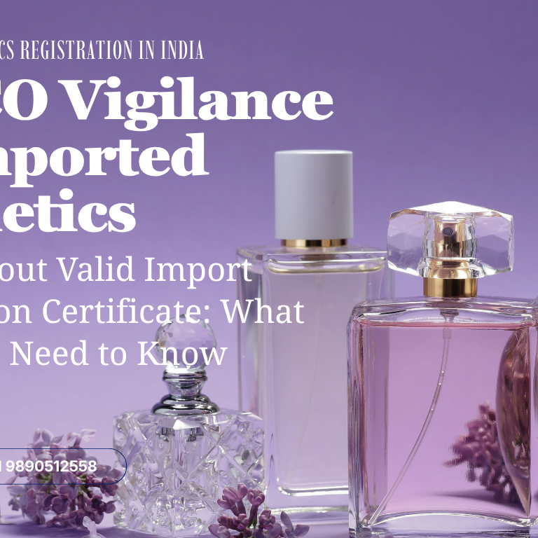 Import Registration Certificate, Imported Cosmetics Registration in India