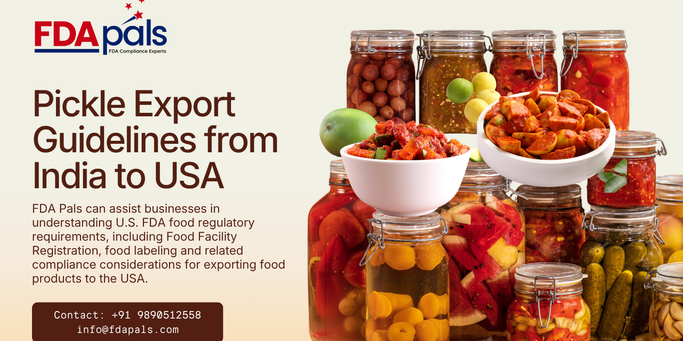 Pickle Export, pickle export from India to USA, export pickles to USA, pickle labeling requirements USA