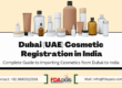 Dubai Cosmetic Registration in India