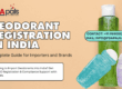 Deodorant Registration in India