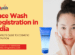 Face Wash Registration in India