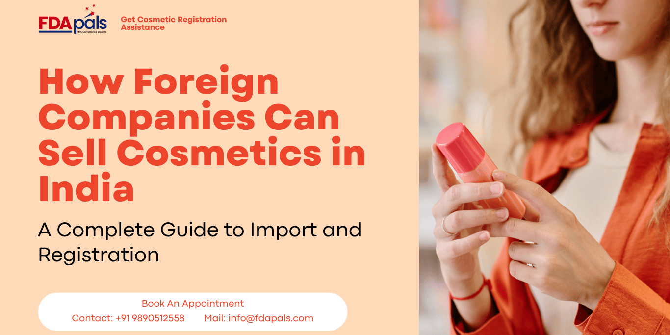 How Foreign Companies Can Sell Cosmetics in India Sell Cosmetics in India