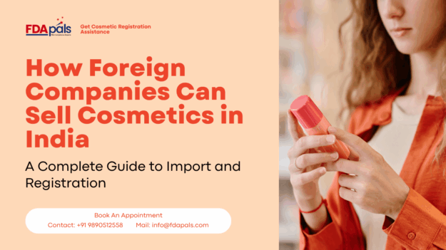 How Foreign Companies Can Sell Cosmetics in India Sell Cosmetics in India