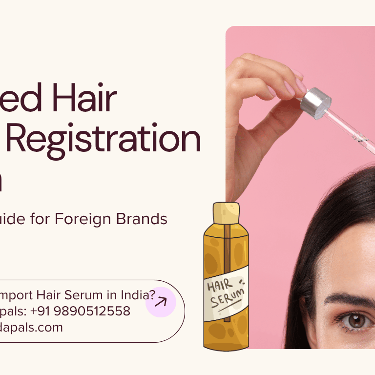 Imported Hair Serum Registration in India
